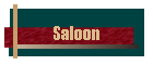 Saloon