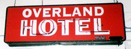 Overland Hotel Neon Sign